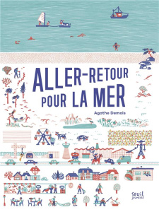 Aller-retour pour la mer - Demois Agathe