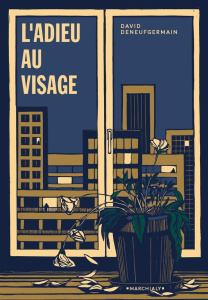 deneufgermain-david-l-adieu-au-visage_0