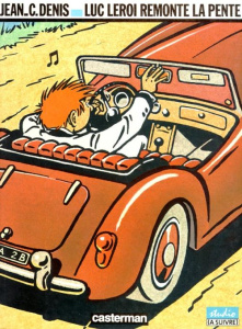 Luc Leroi : Luc Leroi remonte la pente - Denis Jean-Claude