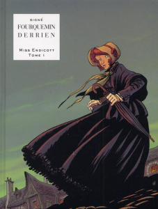Miss Endicott Tome 1 - Derrien Jean-Christophe ; Fourquemin Xavier