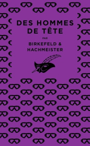 Des hommes de tête - Birkefeld Richard ; Hachmeister Goran
