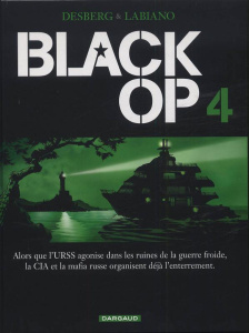 Black Op Tome 4 - Desberg Stephen ; Labiano Hugues ; Chagnaud Jean-J