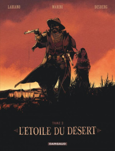 L'étoile du désert Tome 3 - Desberg Stephen ; Labiano Hugues ; Marini Enrico