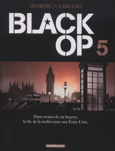 Black Op Tome 5 - Desberg Stephen ; Labiano Hugues