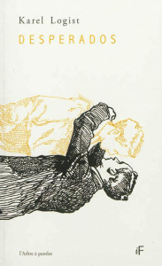 DESPERADOS - KAREL LOGIST