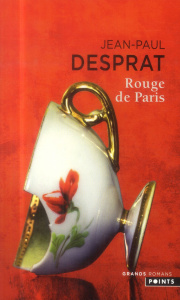Rouge de Paris (1789-1794) - Desprat Jean-Paul