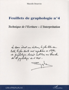 Feuillets de graphologie. Tome 4, Technique de l'écriture, l'interprétation - Desurvire Marcelle