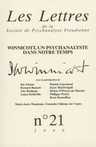 Les Lettres de la Société de Psychanalyse Freudienne N° 21/2009 : Winnicott, un psychanalyste dans n - Dethiville Laura