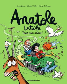 Anatole Latuile Tome 19 : Tous aux abris ! - Didier Anne ; Muller Olivier ; Devaux Clément