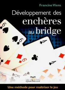 Développement des enchères au bridge - Viens Francine