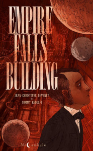 Empire Falls Building - Deveney Jean-Christophe ; Redolfi Tommy