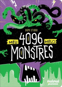 4096 Monstres. Méli-Mélo - DGPH