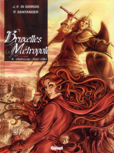 Bruxelles Métropole Tome 4 : Ombres sur Saint-Gilles - Di Giorgio Jean-François ; Santander Pablo