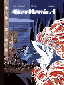 Gentlemind - Tirage de tête édition limitée/01/ - Díaz Canales Juan ; Valero Teresa ; Lapone Antonio