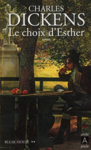 Bleak House. Tome 2, Le choix d'Esther - Dickens Charles ; Loreau Henriette ; Barbe Géraldi