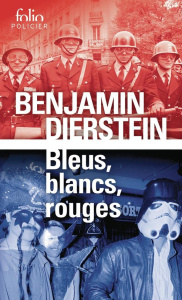 Bleus, Blancs, Rouges Tome 1 - Dierstein Benjamin