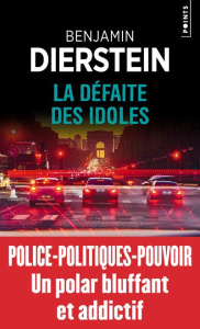Echos des années grises Tome 2 : La défaite des idoles - Dierstein Benjamin