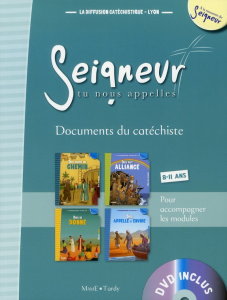 Seigneur tu nous appelles. Documents du catéchiste, avec 1 DVD - LA DIFFUSION CATECHI