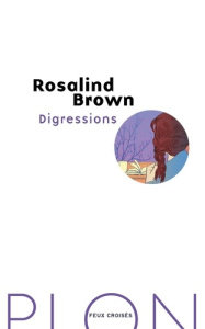Digressions - Brown Rosalind ; Kiefé Laurence