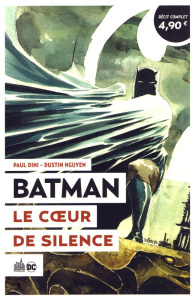 Batman Tome 6 : Le Coeur de Silence - Dini Paul ; Nguyen Dustin ; Davier Thomas ; Kalisz