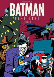 Batman Aventures Tome 3 - Dini Paul ; Puckett Kelley ; Reaves Michael ; Hana