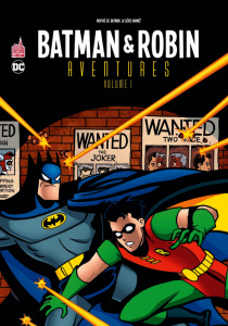 Batman & Robin Aventures Tome 1 - Dini Paul ; Templeton Ty ; Burchett Rick ; Harkins