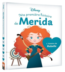 disney-baby-ma-premiere-histoire-de-merida-l-histoire-du-film-rebelle_0