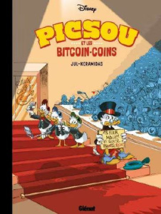 Picsou et les bit-coincoins - JUL/KERAMIDAS