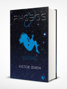 Phobos : Edition livre de bord - Dixen Victor ; Lee May