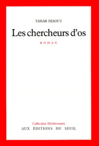 Les Chercheurs d'os - Djaout Tahar