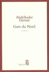 Gare du Nord - Djemaï Abdelkader