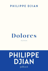 Dolores - Djian Philippe