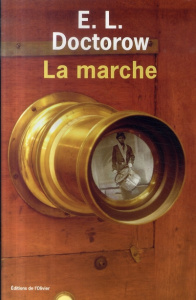La marche - Doctorow Edgar-Lawrence ; Huet Jacqueline ; Carass