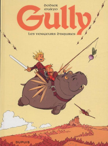 Gully Tome 1 : Les vengeurs d'injures - DODIER/MAKYO