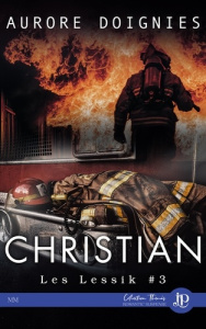 Les Lessik Tome 3 : Christian - Doignies Aurore