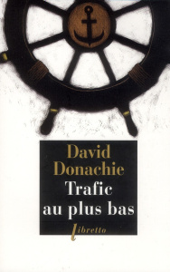 Trafic au plus bas. Une aventure des frères Ludlow - Donachie David ; Chédaille Eric