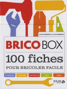 Brico box. 100 fiches pour bricoler facile - Doriath Olivier ; Doriath Sophie