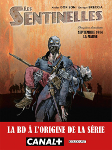 Les Sentinelles Tome 2 : Septembre 1914, La Marne - Dorison Xavier ; Breccia Enrique