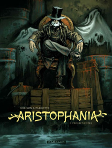 Aristophania Tome 2 : Progredientes - Dorison Xavier ; Parnotte Joël