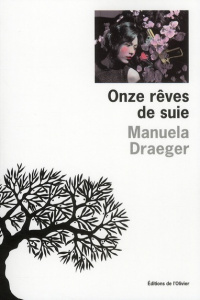 Onze rêves de suie - Draeger Manuela