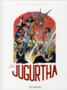 Jugurtha Intégrale Tome 3 - Drappier Franz ; Vernal Jean-Luc ; Pessis Jacques