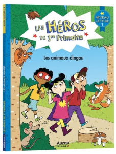 Les héros de 1re Primaire : Les animaux dingos. Niveau lecture 1 - Dreidemy Joëlle ; Gillio Maxime