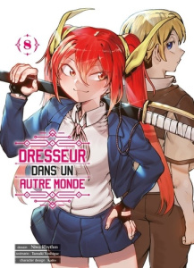 Dresseur dans un autre monde Tome 8 - Yoshigae Tamaki