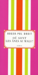 Où sont les ânes au Mali ? - Droit Roger-Pol