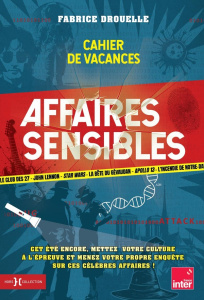 Cahier de vacances Affaires sensibles - Drouelle Fabrice