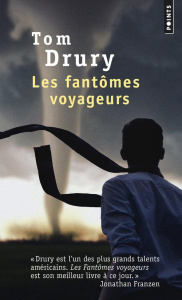 Les fantômes voyageurs - Drury Tom ; Richard Nicolas