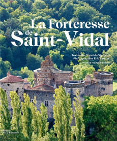 La forteresse Saint-Vidal - Du Vignaud Bertrand ; Sander Eric ; Ferrand Franck
