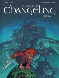 La légende du Changeling Tome 5 : La nuit Asraï - Dubois Pierre ; Fourquemin Xavier ; Smulkowski Sca