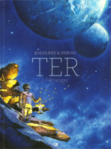TER Tome 1 : L'étranger - DUBOIS/RODOLPHE