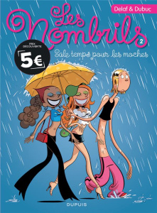 Les Nombrils Tome 2 : Sale temps pour les moches - DUBUC/DELAF